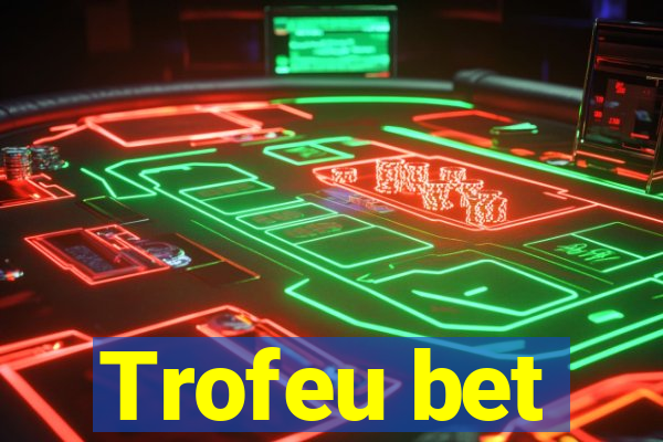 Trofeu bet